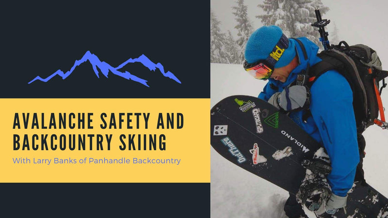 Avalanche Safety and Backcountry Skiing with Panhandle Backcountry